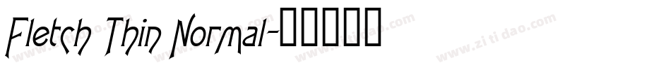 Fletch Thin Normal字体转换
